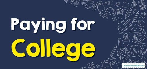 How to Pay for College: Understanding College Payments