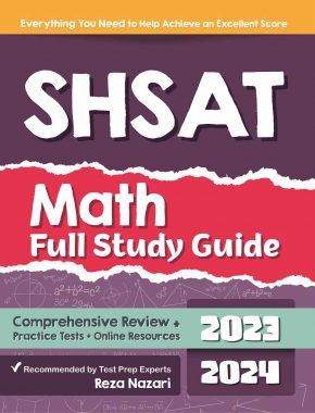 SHSAT Math Full Study Guide: Comprehensive Review + Practice Tests + Online Resources
