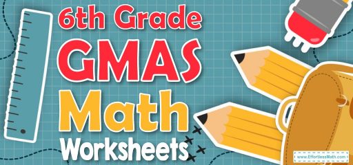 6th Grade GMAS Math Worksheets: FREE & Printable