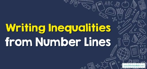 How to Write Inequalities from Number Lines?