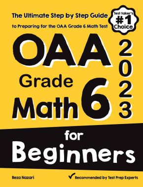 OAA Grade 6 Math for Beginners: The Ultimate Step by Step Guide to Preparing for the OAA Math Test