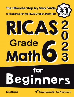 RICAS Grade 6 Math for Beginners: The Ultimate Step by Step Guide to Preparing for the RICAS Math Test