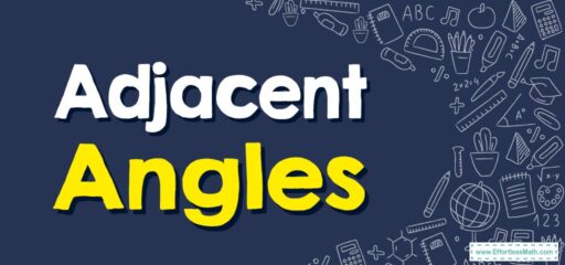 How to Find Adjacent Angles