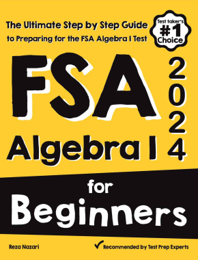 FSA Algebra I for Beginners: The Ultimate Step by Step Guide to Acing FSA Algebra I