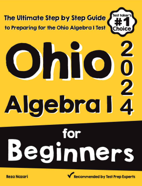 Ohio Algebra I for Beginners: The Ultimate Step by Step Guide to Acing Ohio Algebra I