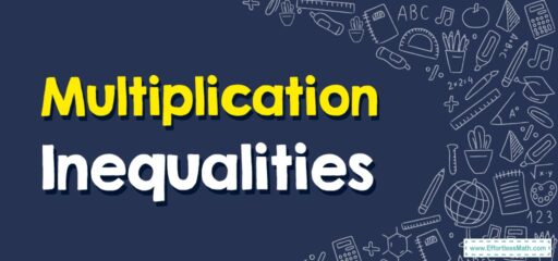 How to Solve Multiplication Inequalities