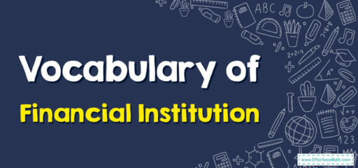 How to Understand Vocabulary of Financial Institutions