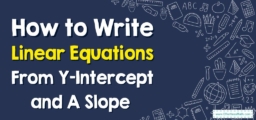 How to Write Linear Equations from Graphs - Effortless Math: We Help ...