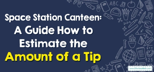 Space Station Canteen: A Guide How to Estimate the Amount of a Tip