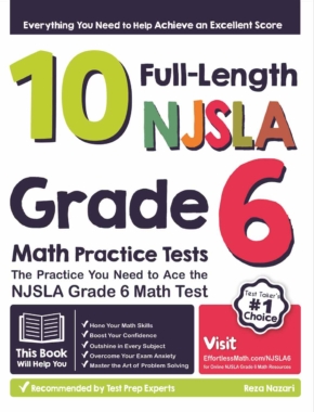 10 Full-Length NJSLA Grade 6 Math Practice Tests: The Practice You Need to Ace the NJSLA Grade 6 Math Test
