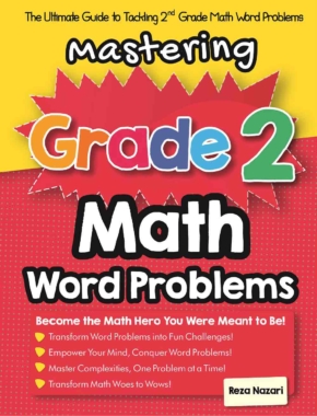 Mastering Grade 2 Math Word Problems: The Ultimate Guide to Tackling 2nd Grade Math Word Problems