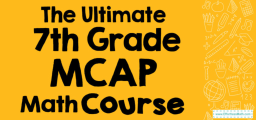 The Ultimate 7th Grade MCAP Math Course (+FREE Worksheets)