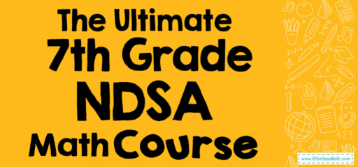 The Ultimate 7th Grade NDSA Math Course (+FREE Worksheets)