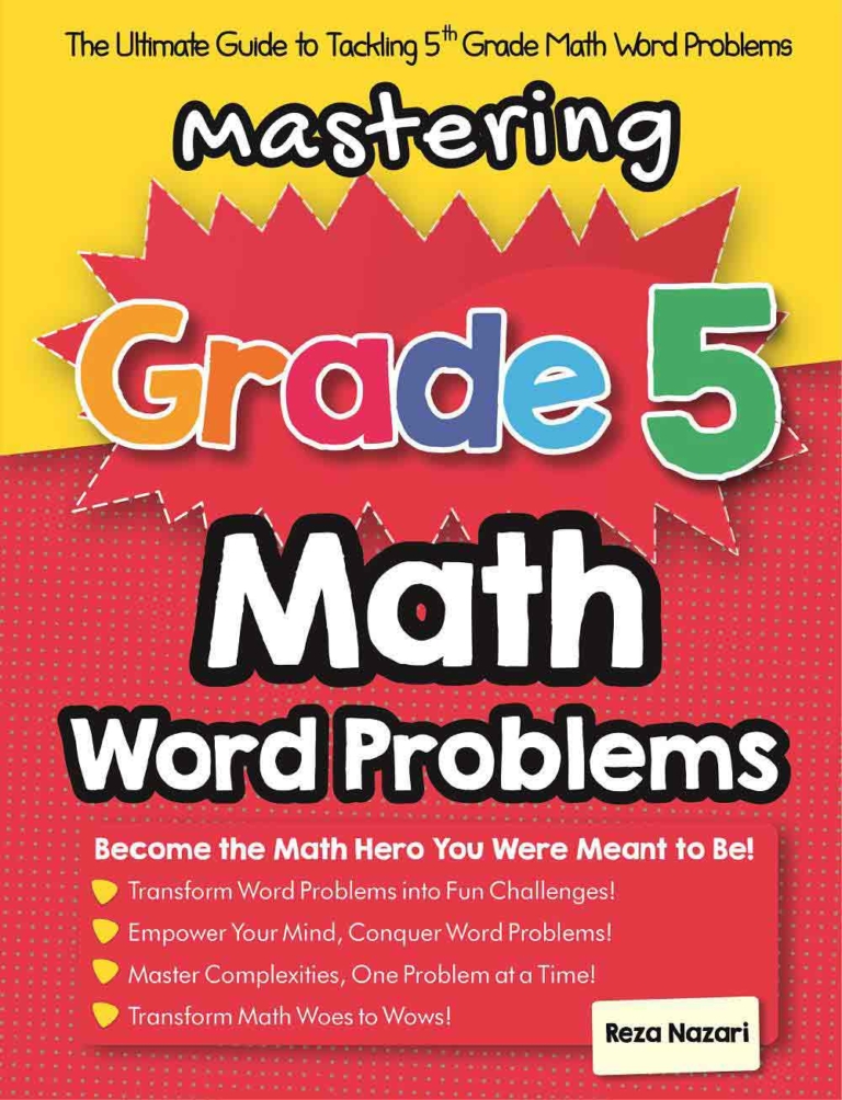 Mastering Grade 5 Math Word Problems: The Ultimate Guide to Tackling 5th Grade Math Word Problems cover