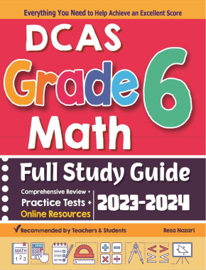DCAS Grade 6 Math Full Study Guide: Comprehensive Review + Practice Tests + Online Resources