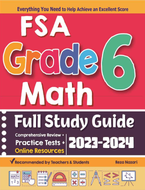 FSA Grade 6 Math Full Study Guide: Comprehensive Review + Practice Tests + Online Resources