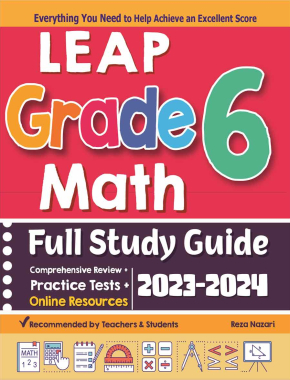 LEAP Grade 6 Math Full Study Guide: Comprehensive Review + Practice Tests + Online Resources