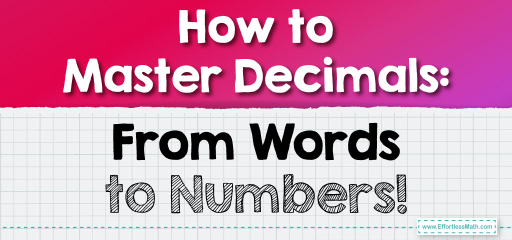 How to Master Decimals: From Words to Numbers!