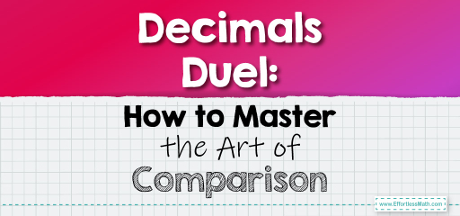 Decimals Duel: How to Master the Art of Comparison