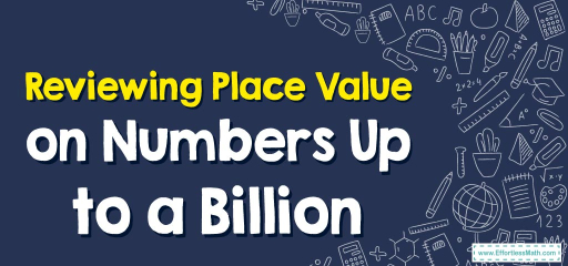 Reviewing Place Value on Numbers Up to a Billion