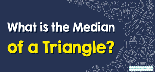 What is the Median of a Triangle?