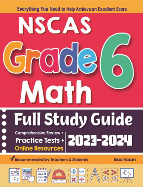 NSCAS Grade 6 Math Full Study Guide: Comprehensive Review + Practice Tests + Online Resources