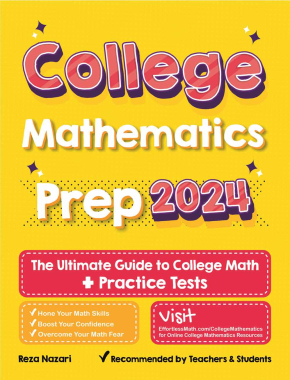 College Mathematics Prep: The Ultimate Guide to College Math + 2 Practice Tests