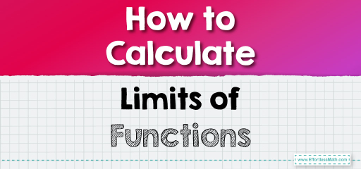 How to Calculate Limits of Functions