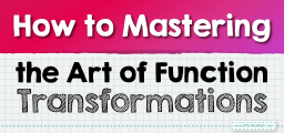 How to Mastering the Art of Function Transformations