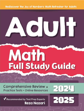 Adult Math Full Study Guide: Comprehensive Review + Practice Tests + Online Resources