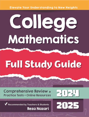 College Mathematics Full Study Guide: Comprehensive Review + Practice Tests + Online Resources