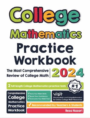 College Mathematics Practice Workbook: The Most Comprehensive Review of College Math