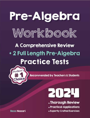 Pre-Algebra Workbook: A Comprehensive Review + 2 Full Length Pre-Algebra Practice Tests