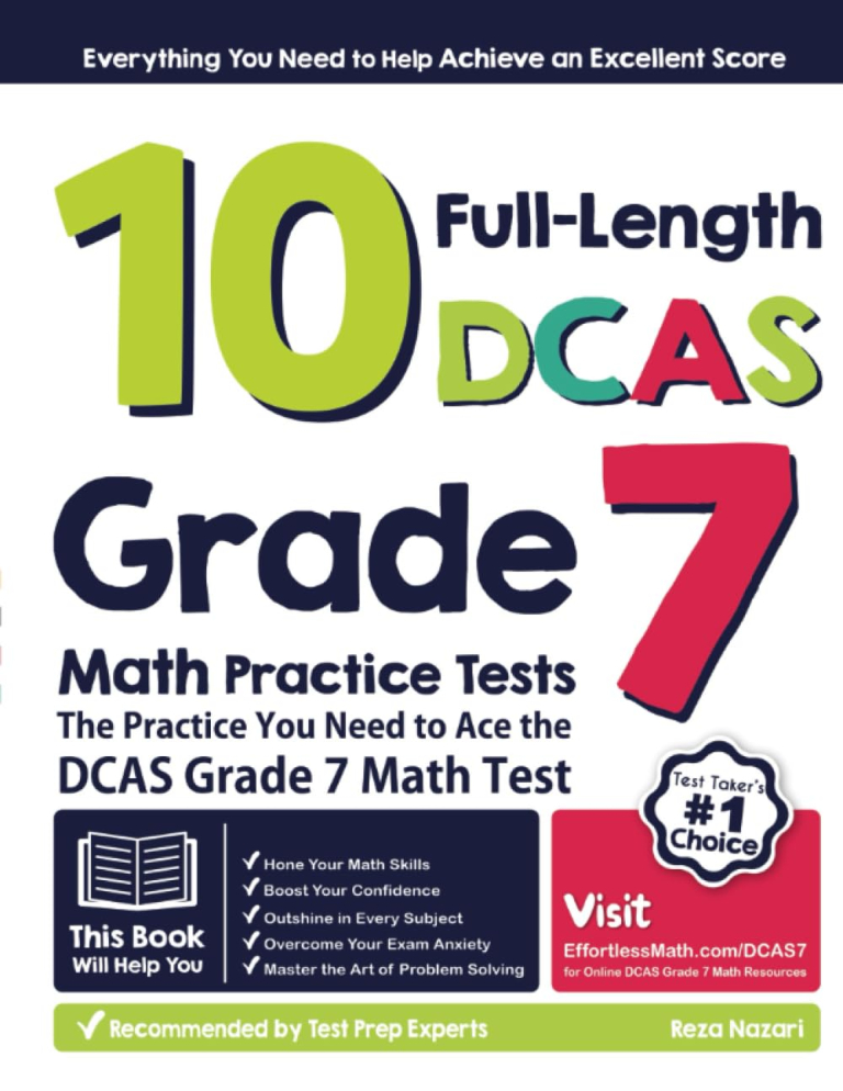10 Full Length DCAS Grade 7 Math Practice Tests: The Practice You Need to Ace the DCAS Grade 7 Math Test cover