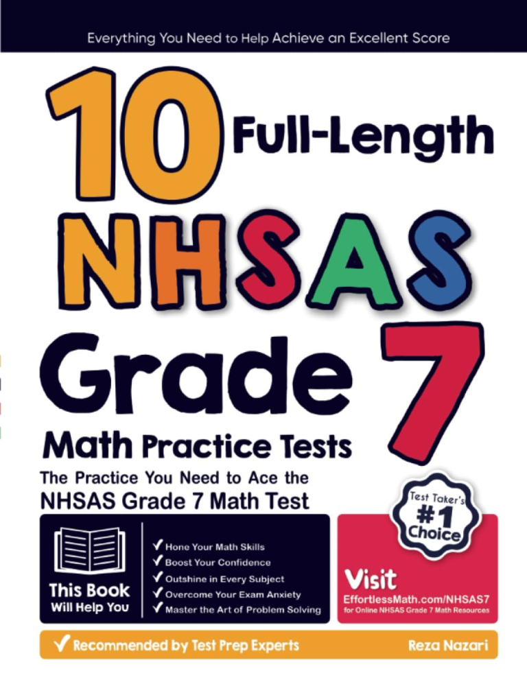 10 Full Length NHSAS Grade 7 Math Practice Tests: The Practice You Need to Ace the NHSAS Grade 7 Math Test cover
