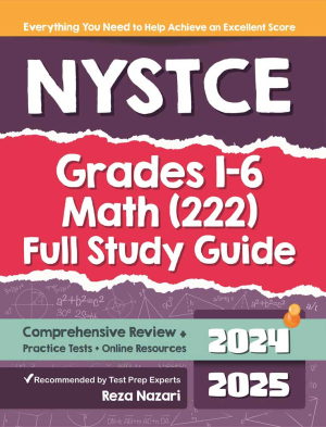 NYSTCE Grades 1–6 Math (222) Full Study Guide