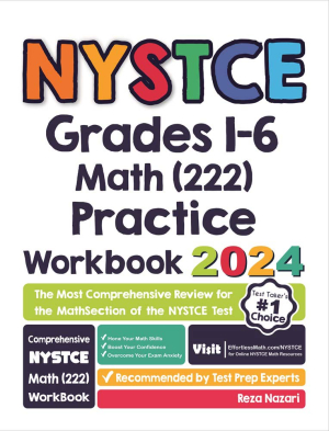 NYSTCE Grades 1–6 Math (222) Practice Workbook