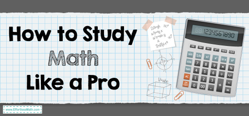 How to Study Math Like a Pro