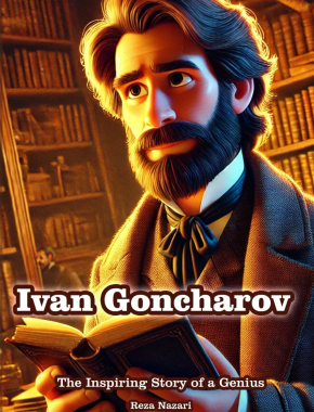 Ivan Goncharov: The Inspiring Story of a Genius