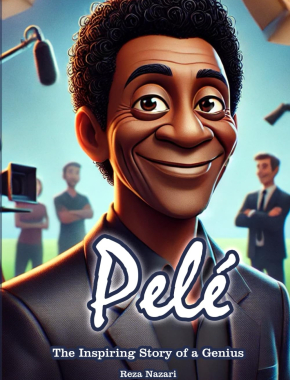 Pelé: The Inspiring Story of a Genius