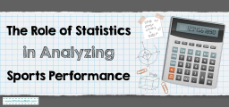 The Role of Statistics in Analyzing Sports Performance