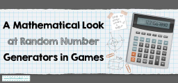A Mathematical Look at Random Number Generators in Games