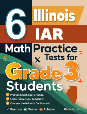 6 Illinois IAR Grade 3 Math Practice Tests