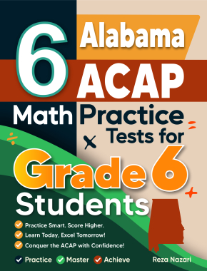 6 Alabama ACAP Math Practice Tests for Grade 6 Students