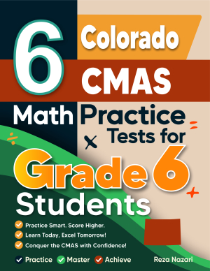 6 Colorado CMAS Math Practice Tests for Grade 6 Students cover