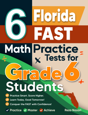 6 Florida FAST Math Practice Tests for Grade 6 Students