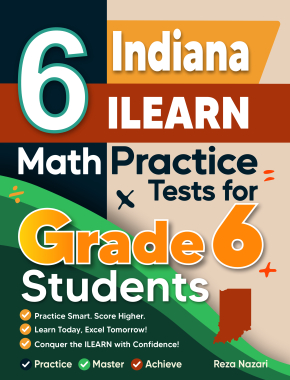 6 Indiana ILEARN Math Practice Tests for Grade 6 Students
