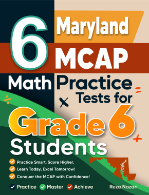 6 Maryland MCAP Math Practice Tests for Grade 6 Students