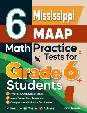 6 Mississippi MAAP Math Practice Tests for Grade 6 Students cover