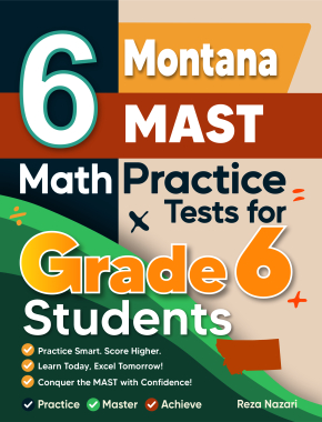 6 Montana MAST Math Practice Tests for Grade 6 Students